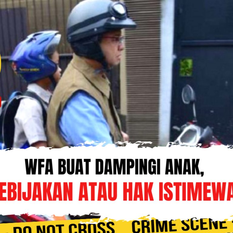 WFA Buat Dampingi Anak, Kebijakan atau Hak Istimewa? Salah Kaprah? | Ep. 2761