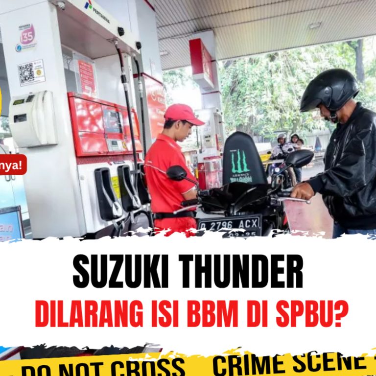 Suzuki Thunder Dilarang Isi BBM di SPBU? Ini Alasan Sebenarnya! | Ep. 2766