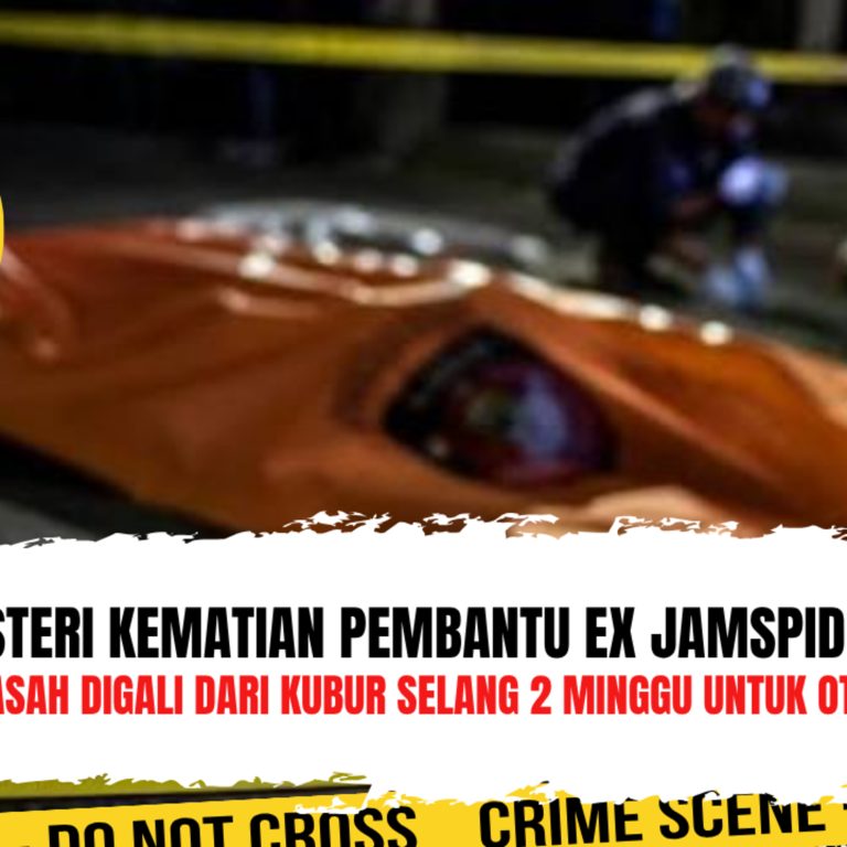 misteri kematian pembantu ex jamspidsus. jenasah digali dari kubur selang 2 minggu untuk otopsi. ini hasilnya? | Ep. 2785