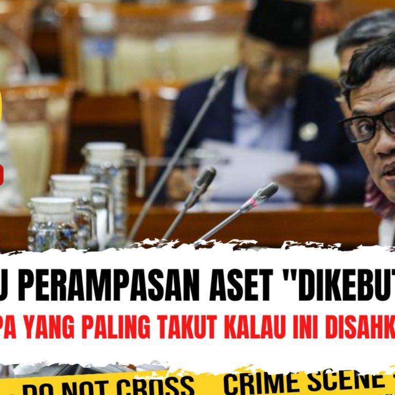 RUU Perampasan Aset “Dikebut”! Siapa yang Paling Takut Kalau Ini Disahkan? | Ep. 2803
