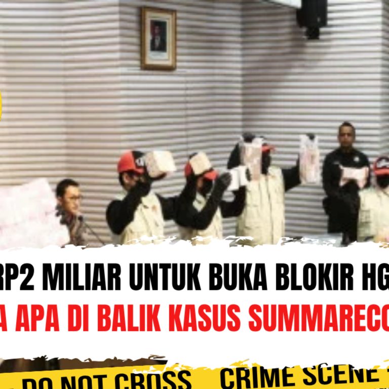 Rp2 Miliar untuk Buka Blokir HGB? Ada Apa di Balik Kasus Summarecon? | Ep. 2807