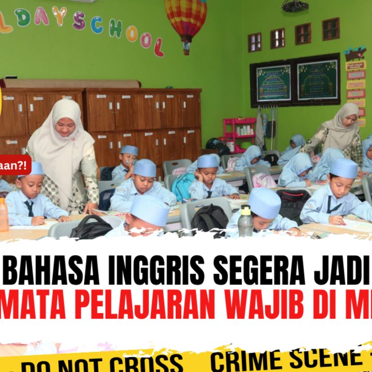Bahasa Inggris Segera Jadi Mata Pelajaran Wajib Di MI. Jangan Hanya Pencitraan?! | Ep. 2828